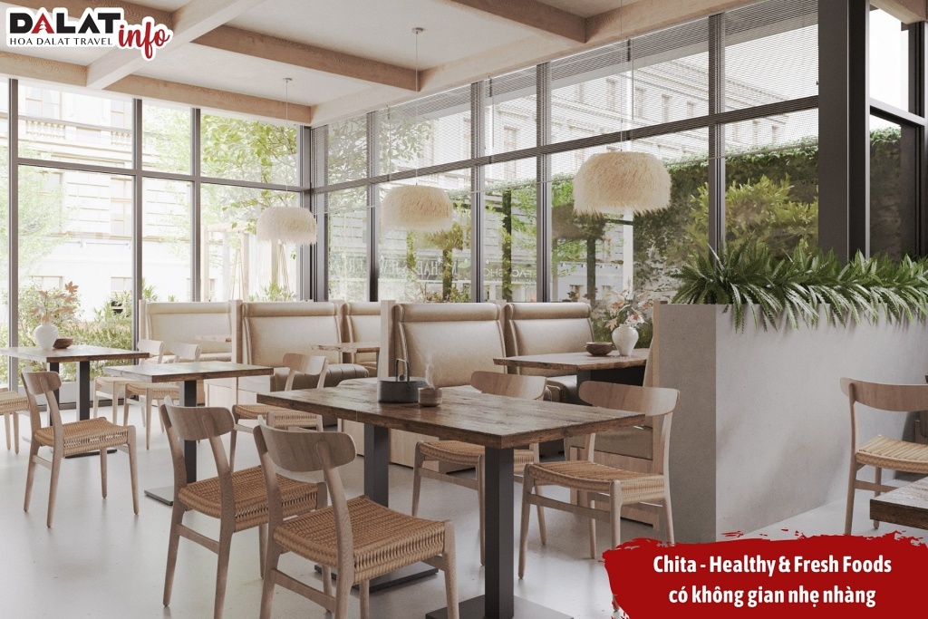 Chita - Healthy & Fresh Foods có không gian trang nhã, bình yên